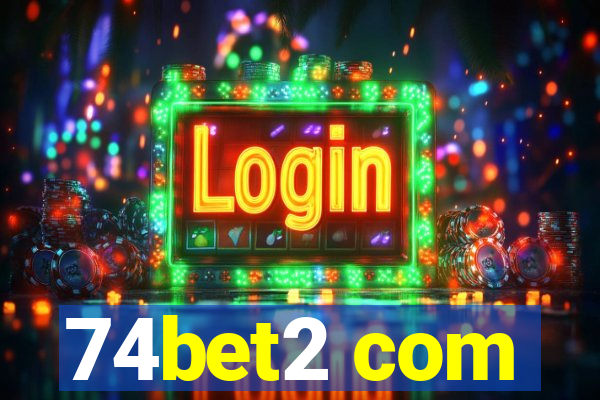 74bet2 com
